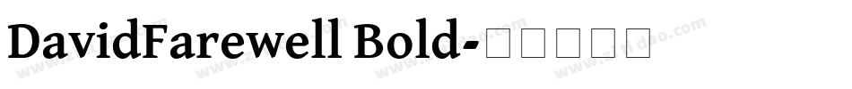 DavidFarewell Bold字体转换